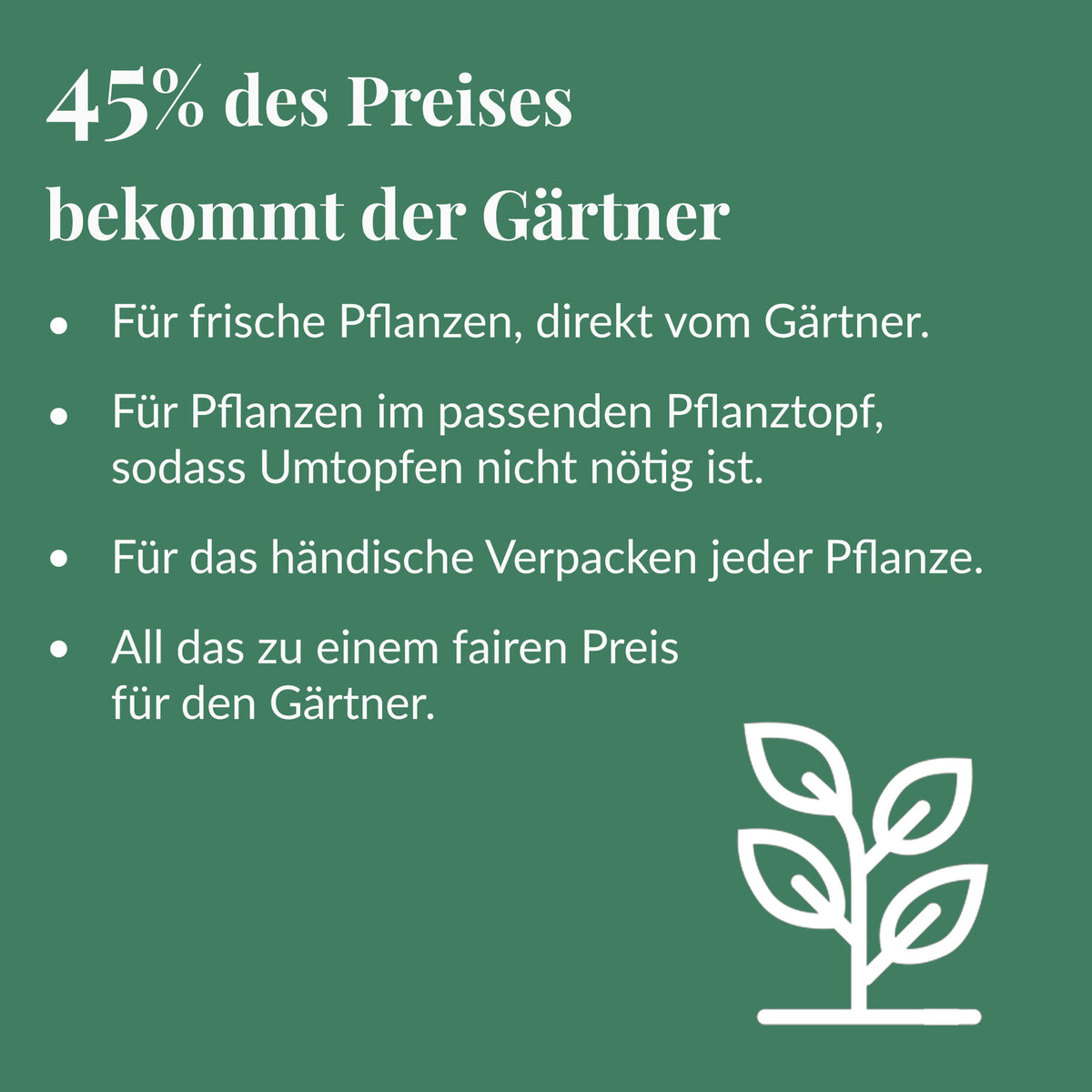 45% bekommt der Gärtner